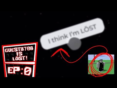 Guest8708 is LŌST! Ep: 0