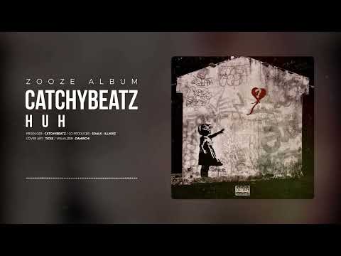 Catchybeatz - Huh
