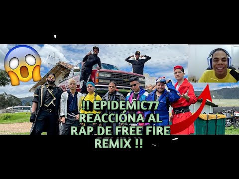 Epidemic77 Reaccióna al TRAP de Free fire remix *termina mal* - cracks🤯