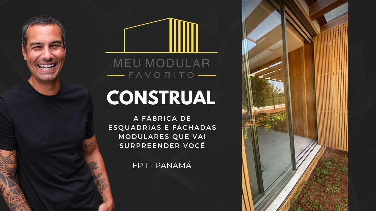 MMF: Conheça a Fábrica da Construal - Panamá EP. 1