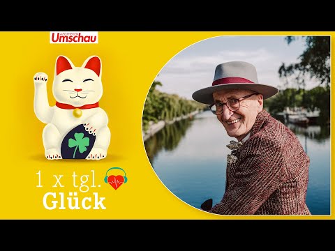 „Glücklich sein ist eine Entscheidung“ 🍀 Einmal täglich Glück - Folge 02 mit Günther A. Krabbenhöft