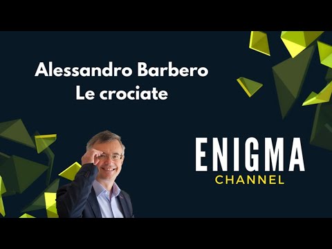 Alessandro Barbero - Le crociate