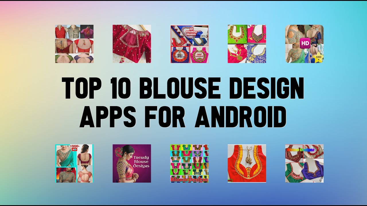 10 Best Blouse Design Apps For Android