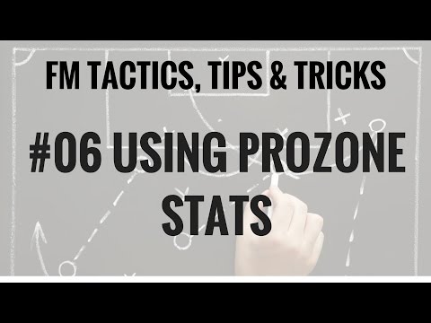 FM17 - How to build a tactic - Using Prozone Stats to win matches - Football Manager 2017 FM 17