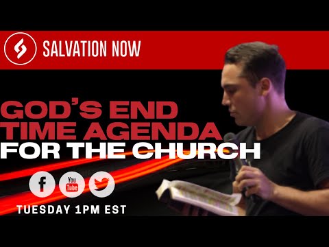 || God’s End Time Agenda For The Church ||