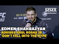 Edmen Shahbazyan Gives Advice To Raul Rosas Jr.: ‘Don’t Fall Into Hype’ | UFC 282 | MMA Fighting