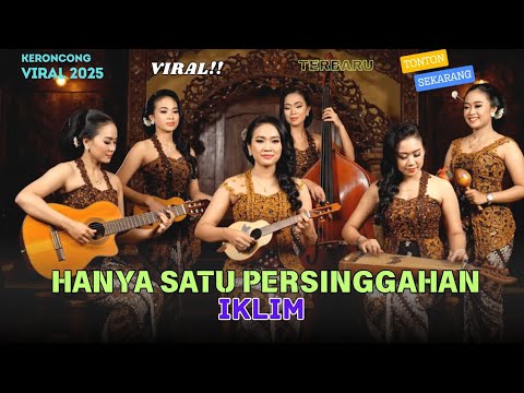 Hanya Satu Persinggahan - Iklim | Versi Keroncong  Romantis | Cover & Remix by NADA KERONCONG ID
