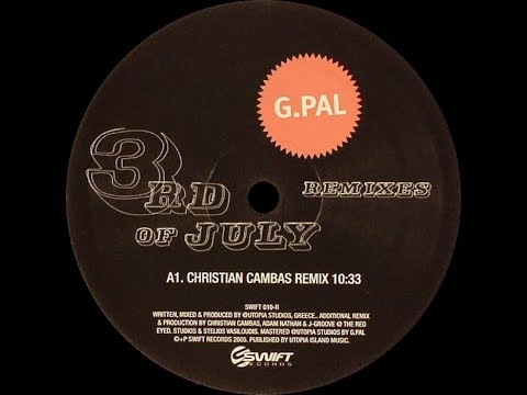 G.Pal ‎– 3rd Of July (Christian Cambas Mix)