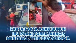 Download lagu Fakta-Fakta Anak Bunuh Ibu saat Salat Pakai Cobek, Nangis Menyesal, Titip Dua Adiknya ke Tetangga mp3 Download lagu Fakta-Fakta Anak Bunuh Ibu saat Salat Pakai Cobek, Nangis Menyesal, Titip Dua Adiknya ke Tetangga mp3