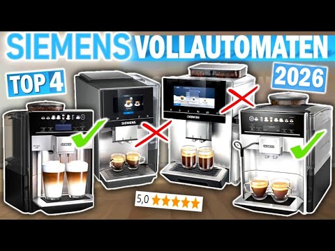 TOP 4 SIEMENS KAFFEEVOLLAUTOMATEN 2026🔥 | Die Besten Siemens Kaffeevollautomaten