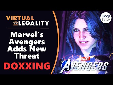 Avengers Game Introduces Gravest Threat Yet: Doxxing (VL494)