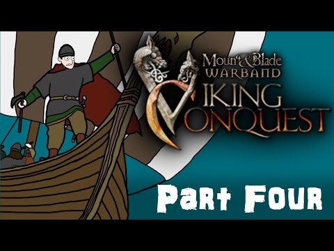 Mount & Blade Viking Conquest Gameplay Part Four - My First Longship!