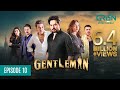 Gentleman Episode 10 Yumna Zaidi Humayun Saeed Digitally Powered By Mezan Masterpaints Hemani