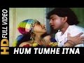 Hum Tumhein Itna Pyar Karenge Lyrics