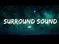 1 Hour JID Surround Sound Lyrics Ft 21 Savage Baby Tate TuneTalk Lyrics