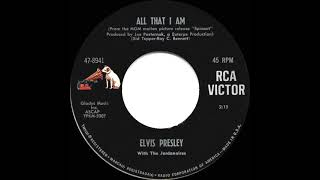 1966 HITS ARCHIVE: All That I Am - Elvis Presley (mono 45)
