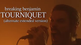 Breaking Benjamin - Tourniquet (Alternate Extended Version)