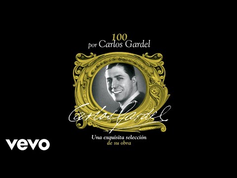 Carlos Gardel - Me Enamore Una Vez (Audio)