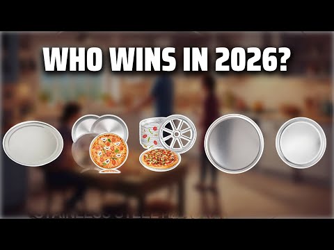 The Top 5 Best Pizza Pans 12 Inch in 2026 - Must Watch Before Buying!