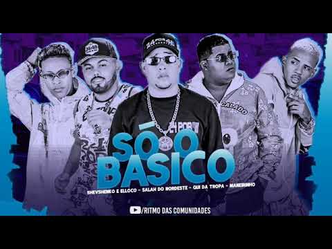 MANEIRINHO DO RECIFE, SHEVCHENKO E ELLOCO, SALAH DO NORDESTE E GUI DA TROPA - SÓ O BASICO