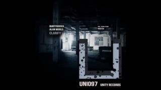 Durtysoxxx, Alan Wools - Clarify (Original Mix) [UNITY RECORDS]