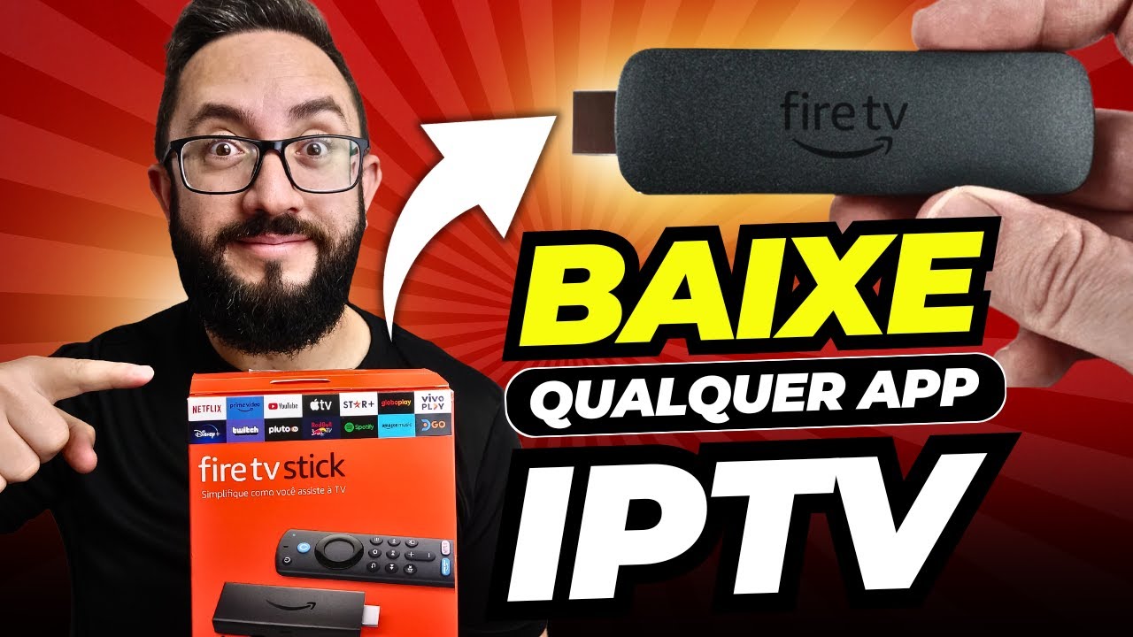 IPTV GRÁTIS! BAIXE QUALQUER APP DE IPTV NO SEU FIRE TV STICK!