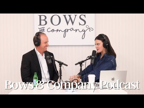 Bows & Company Podcast | Business, Bows & Balance: A Chat with Dad