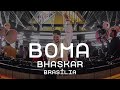 Bhaskar @ BOMA - Brasília (Brazil)