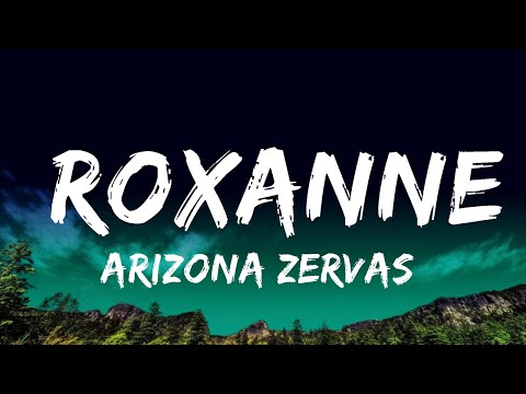 Arizona Zervas, Swae Lee - Roxanne (Remix) [Lyrics] | Top Best Songs