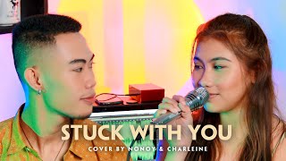 Stuck With You - Ariana Grande &amp; Justin Bieber (Cover by Nonoy Peña &amp; Charleine Oclares)