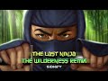 The Last Ninja - The Wilderness Remix [SIDNIFY]