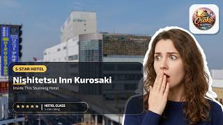 Nishitetsu Inn Kurosaki - Inside This Stunning Hotel | Kitakyushu, Japan🏨