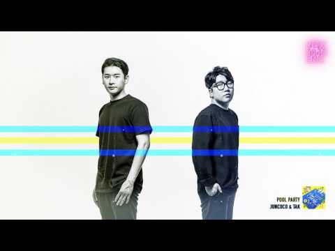 준코코(JUNCOCO) & 탁(TAK) - POOL PARTY