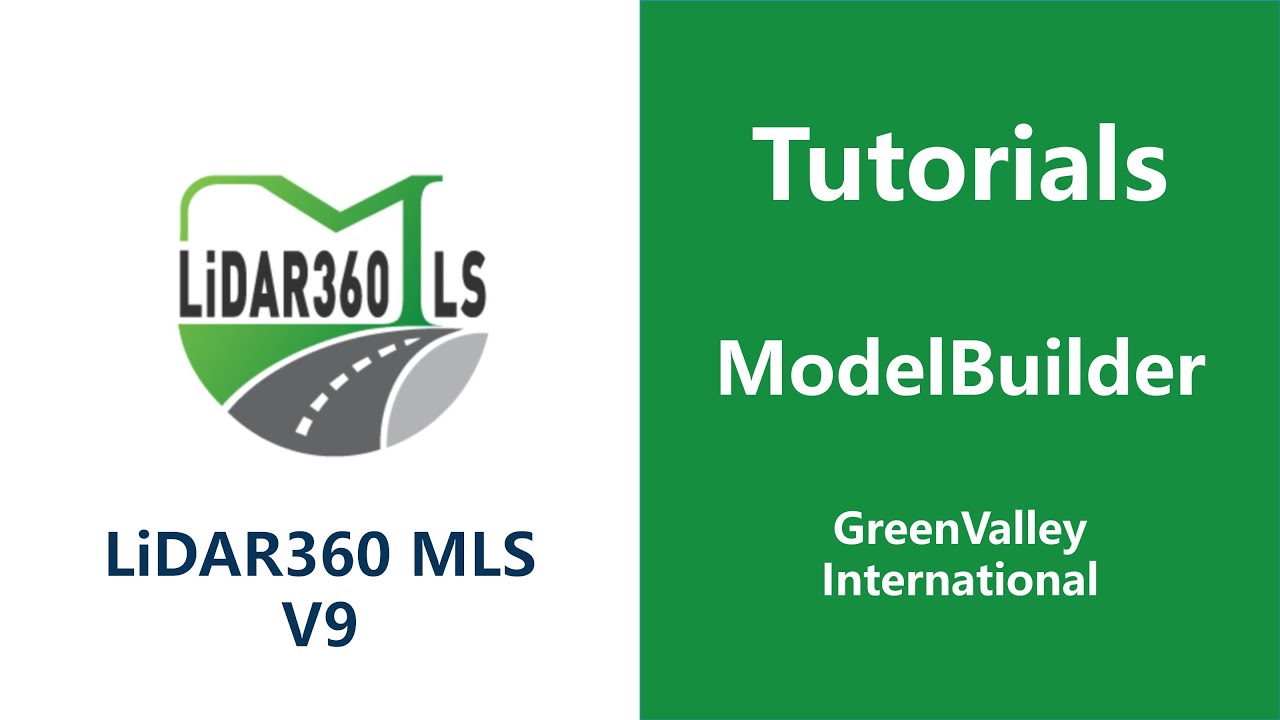 ModelBuilder | Take The Custom Point Cloud Data Processing Workflow As An Example | LiDAR360MLS