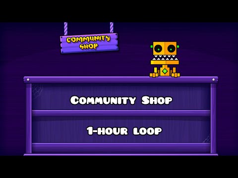 Steam Community :: Video :: Geometry Dash - Community Shop 1 Hour Loop