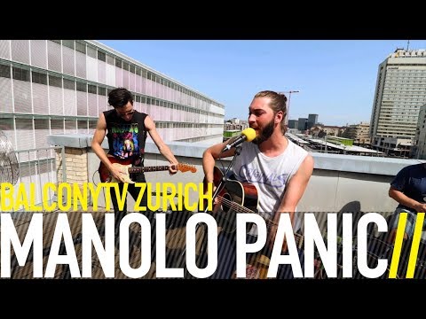 MANOLO PANIC - BROKEN BOTTLES (BalconyTV)