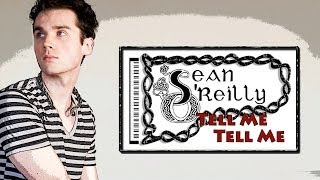 Sean O'Reilly - Tell Me Tell Me - Official Music Video - Latest Single from the Album Volume 1
