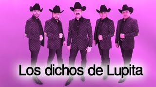 Los Tucanes de Tijuana - Los dichos de Lupita
