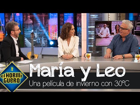 Leo Harlem y María Barranco desvelan cómo ruedan una película invernal a 30 grados - El Hormiguero