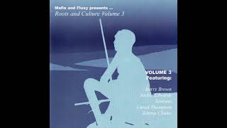 Mafia & Fluxy Presents Roots And Culture, Vol. 3 (Full Album)