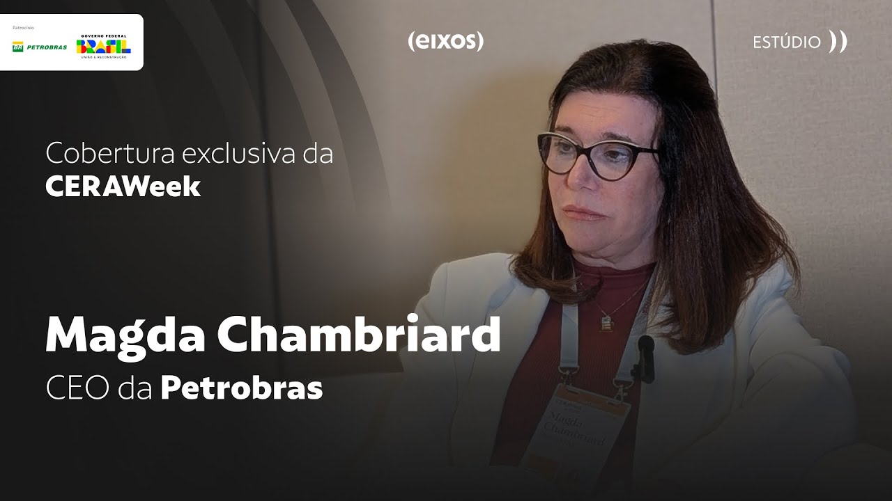 Magda Chambriard, CEO da Petrobras | eixos na CERAWeek 2025