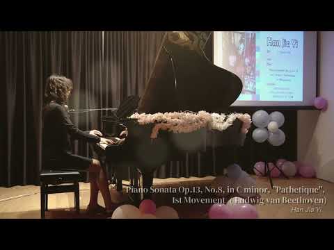 【Student Performance】Piano Sonata Op.13, No.8, in C minor, "Pathetique", 1st Movement - Han Jia Yi