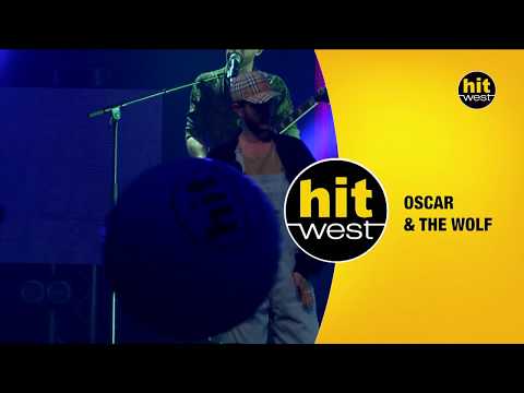 OSCAR AND THE WOLF - Hit West Live 2018