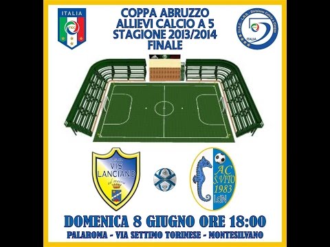 Finale Coppa Abruzzo Allievi Calcio a 5: A.S.D. Vis Lanciano - A.C. San Vito '83 6-3 del 08/06/2014