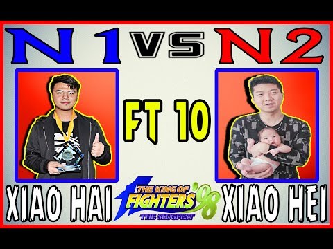 KOF 98 ★ Xiao Hai 小孩 vs Xiao Hei 小黑 💎 FT 10 🏆 N1 vs N2 💎 19-05-2019