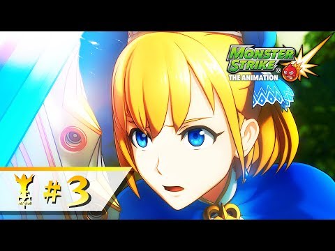 [Arthur ／Episode 3] (series 15th ep)Monster Strike the Animation Official (English Sub) [Full HD]