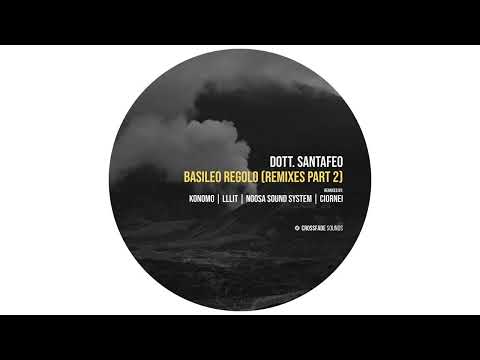 Dott. Santafeo - Cerates Cerates (LLLIT Remix) [Crossfade Sounds]