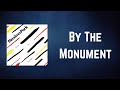 Maxïmo Park - By The Monument (Lyrics)