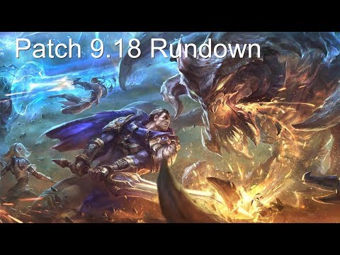League of Legends Patch 9.18 Rundown