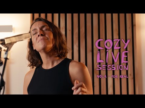 Nola – For Real | Cozy Live Session #1 (Piano-Voice Version)
